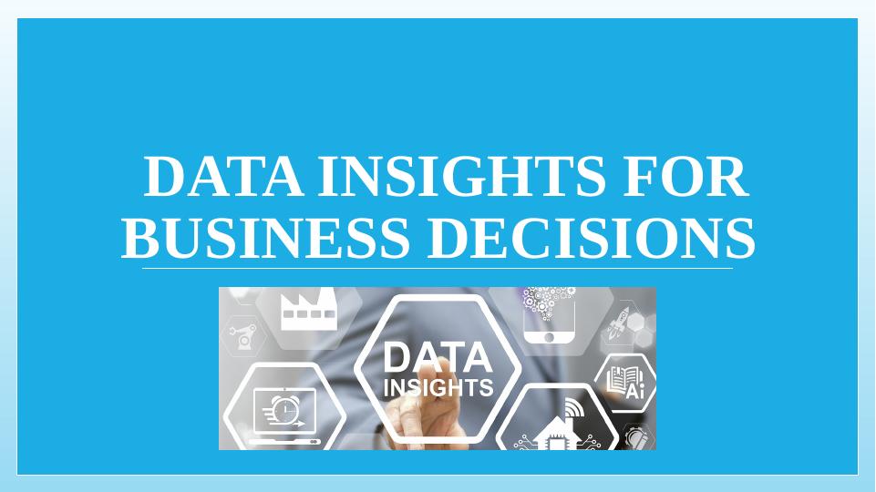 Data Insights for Business Decisions in Retail Sector