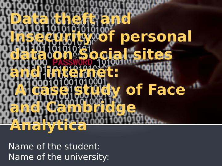 Data Theft and Insecurity of Personal Data on Social Sites and Internet: A Case Study of Facebook and Cambridge Analytica_1