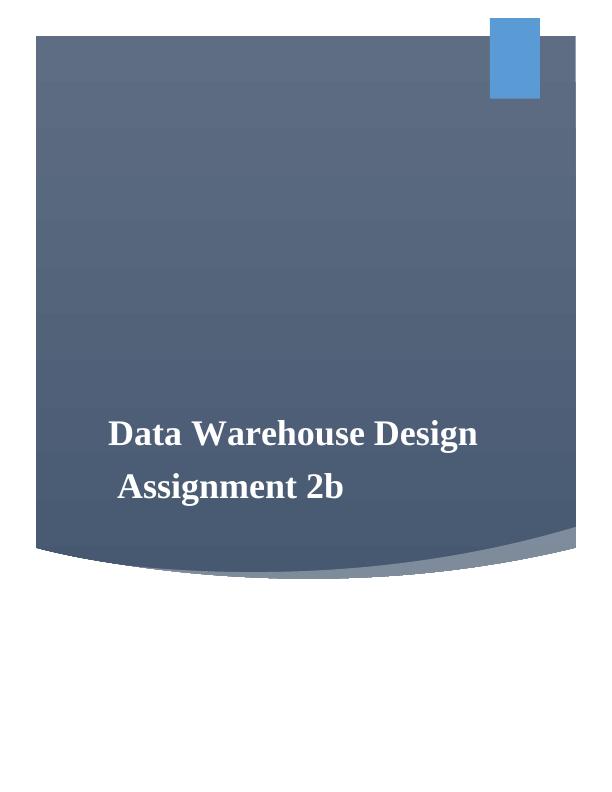 Data Warehouse Design: Analyzing Concepts and Technical Architectural Design_1