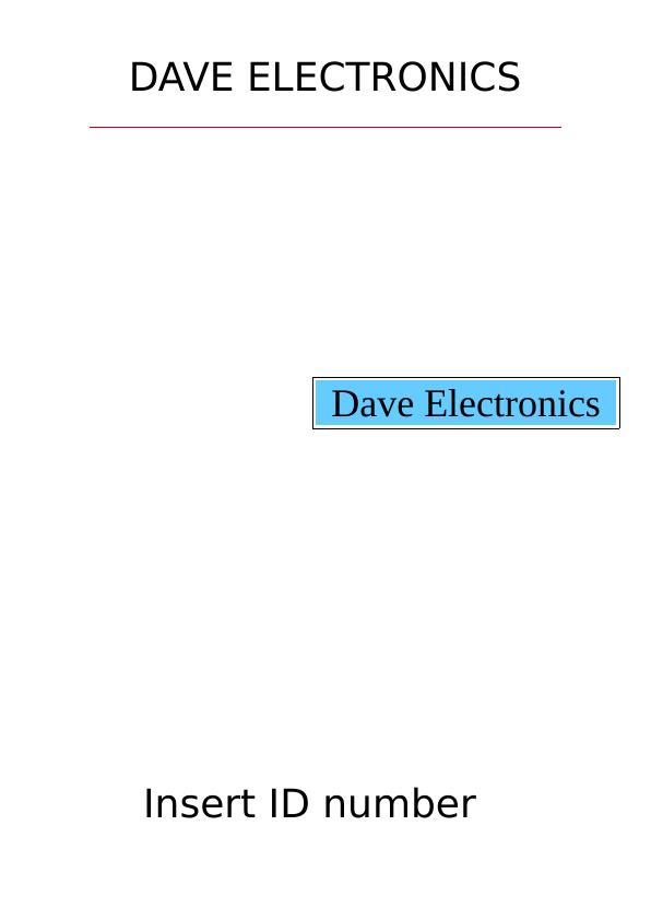 Business Plan for Dave Electronics: Production and Sale of Unique and Qualitative Electronic Products_1
