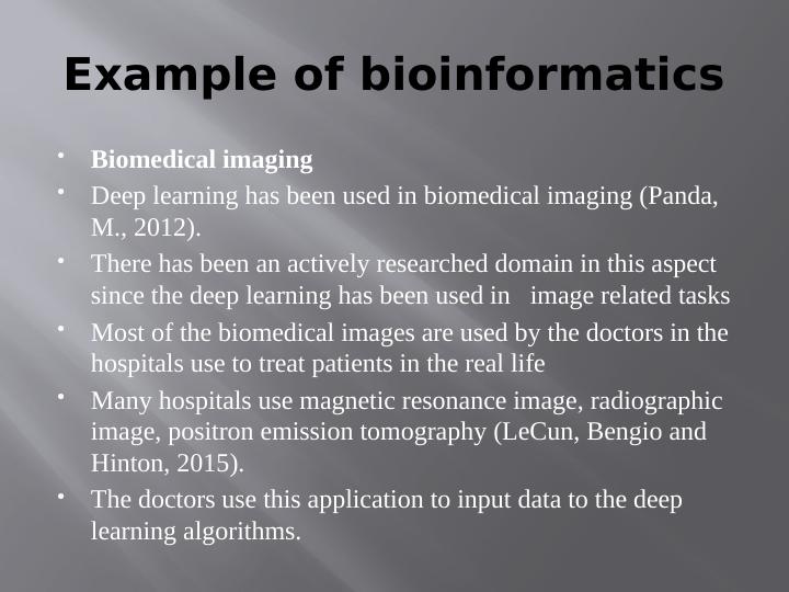 Deep Learning And Bioinformatics: Applications In Biomedical Imaging