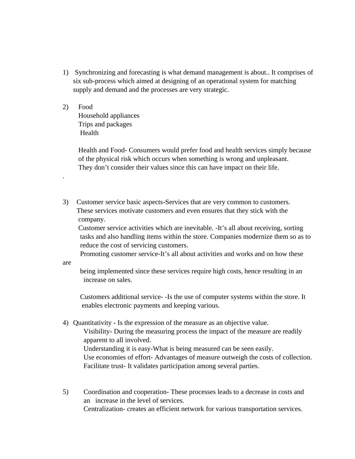 Demand Management and its Sub-Processes for Supply-Demand Matching