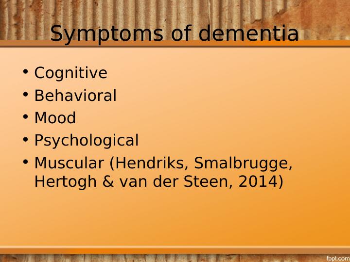 Dementia: Types, Symptoms, Historical Background, and Future