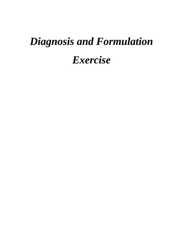 Diagnosis and Formulation Exercise for Mental Health Patients_1