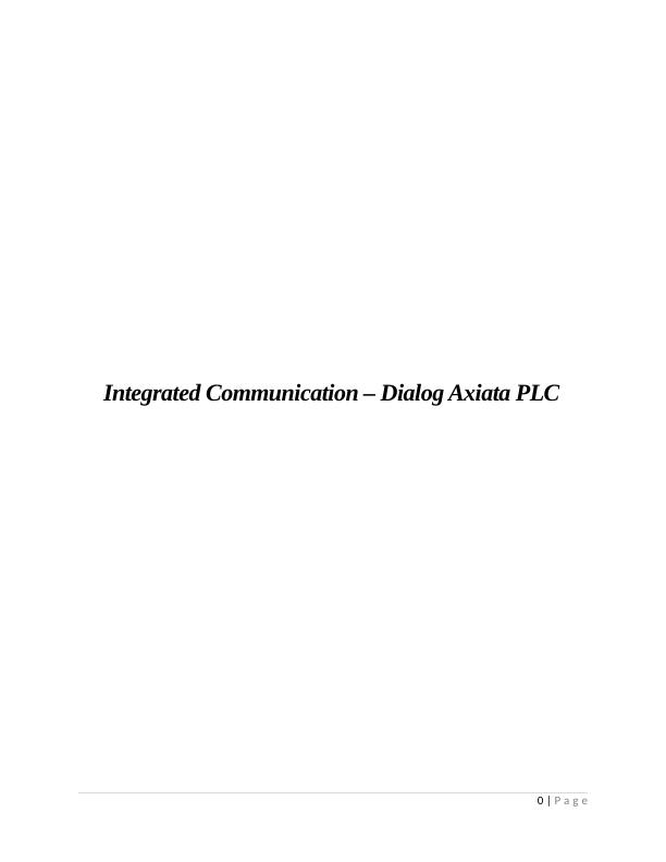 Integrated Communication – Dialog Axiata PLC_1