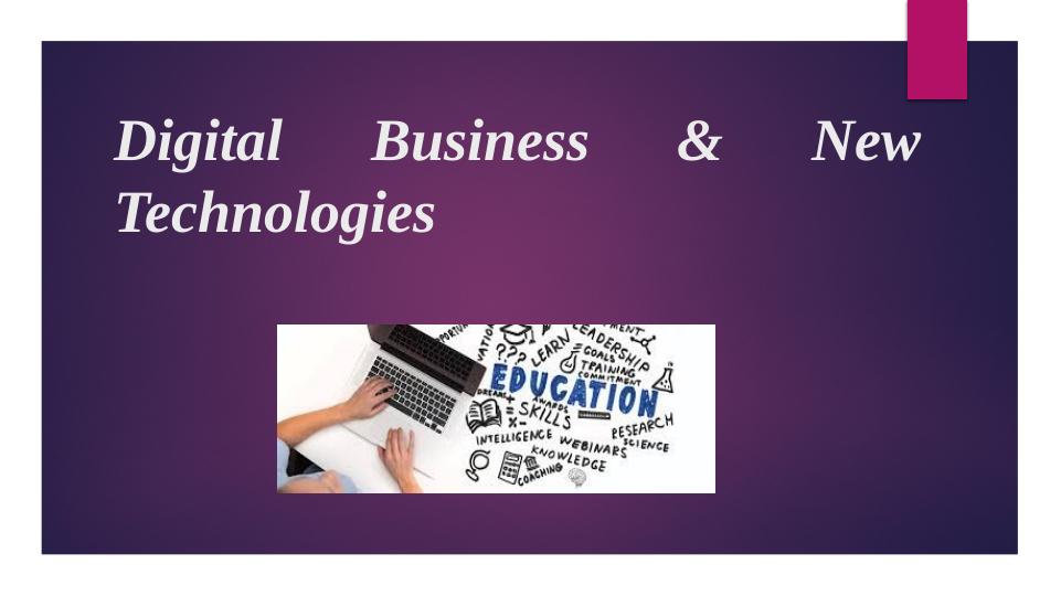 Digital Business & New Technologies: Strategic Recommendations for ...