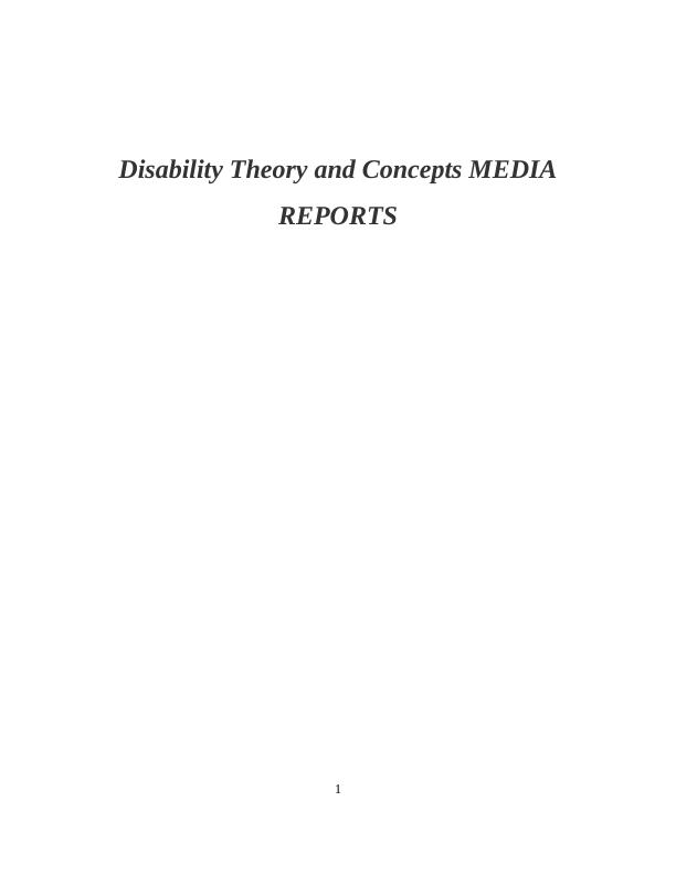 Disability Theory and Concepts MEDIA REPORTS_1