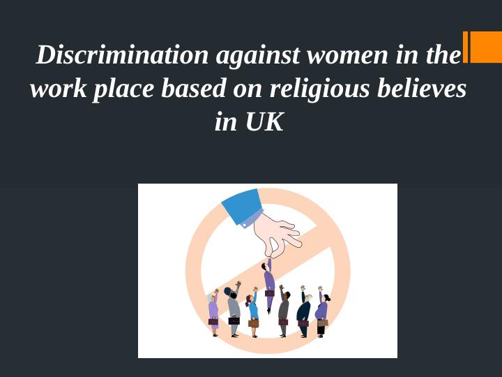 Discrimination against Women in the Workplace Based on Religious Beliefs in UK_1