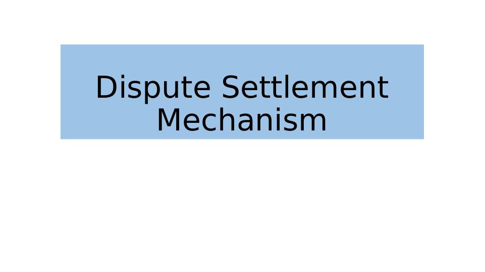 Dispute Settlement Mechanism_1