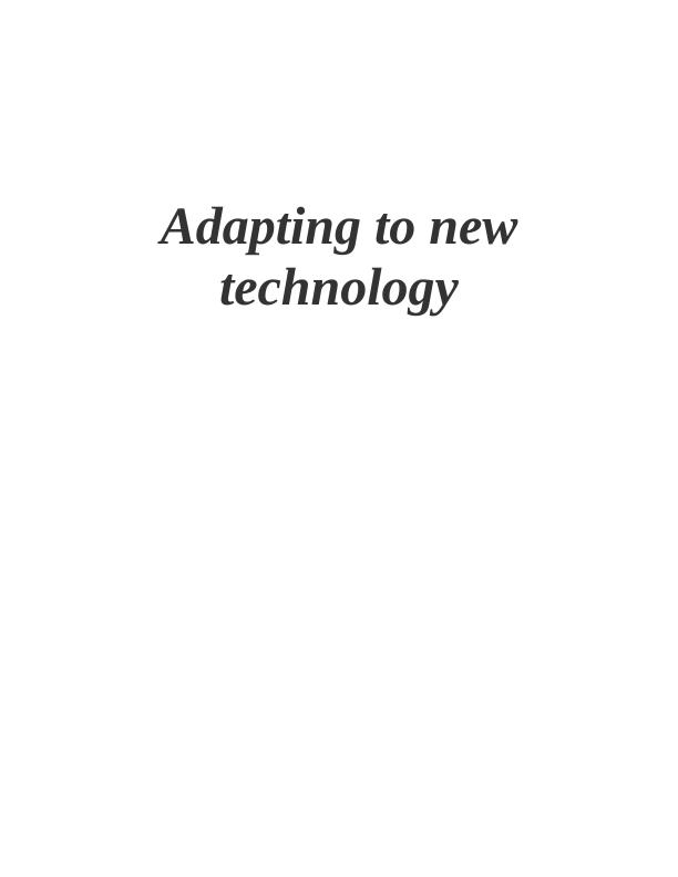 adapting to new technology essay