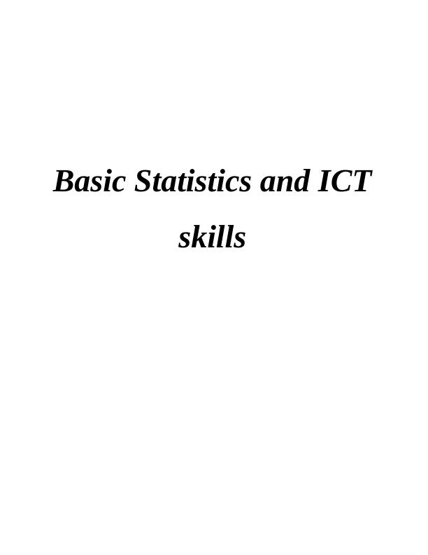 Basic Statistics and ICT skills - Desklib_1