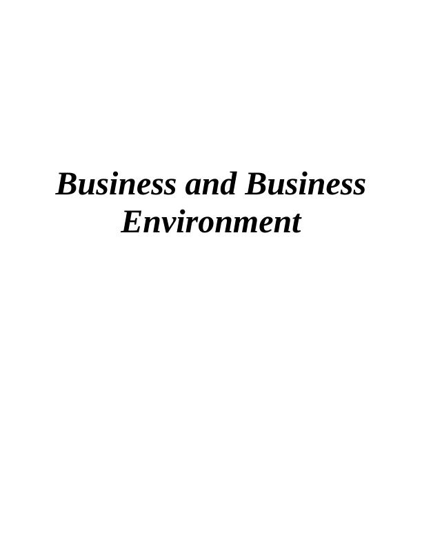 Business and Business Environment: Types, Purposes, Size, Scope, Organisational Functions, and Interrelationship_1