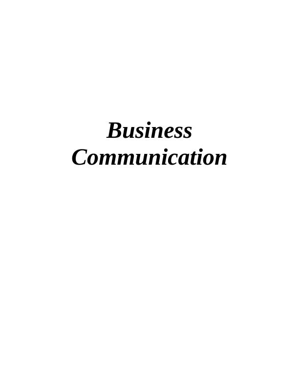 Business Communication: Theories, Barriers, and Strategies_1