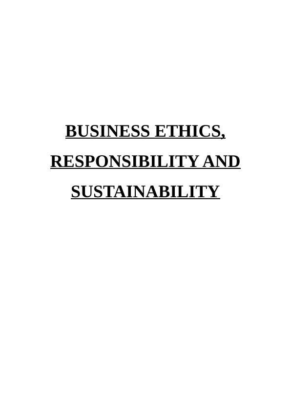 Business Ethics, Responsibility And Sustainability In Clothing Industry ...