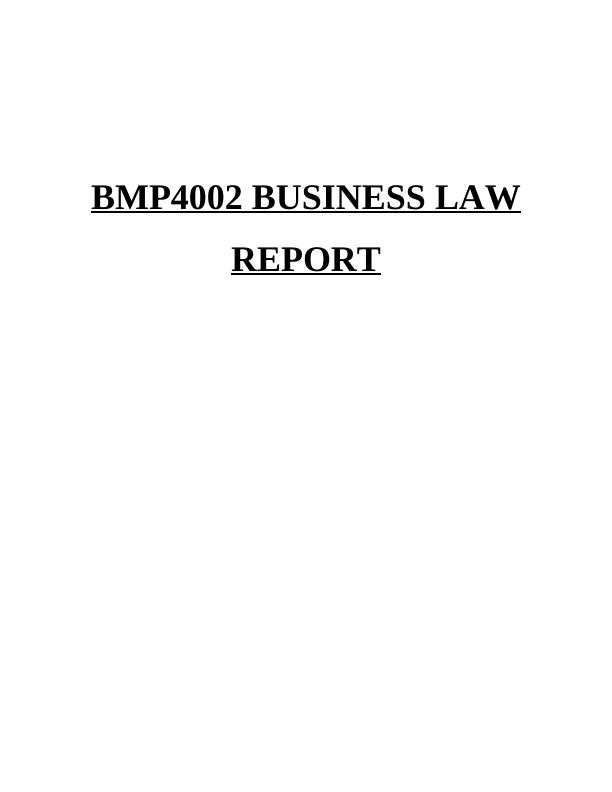 BMP4002 Business Law Report_1