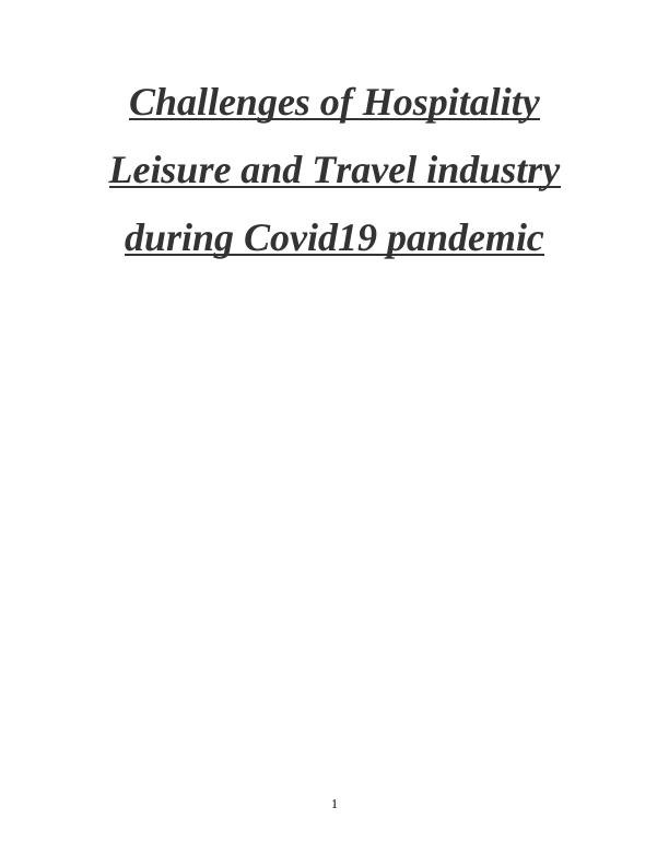 Challenges of Hospitality Leisure and Travel industry during Covid19 pandemic_1