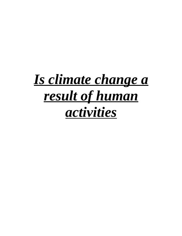 Is climate change a result of human activities_1
