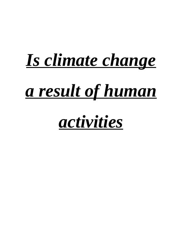 Is Climate Change a Result of Human Activities?_1