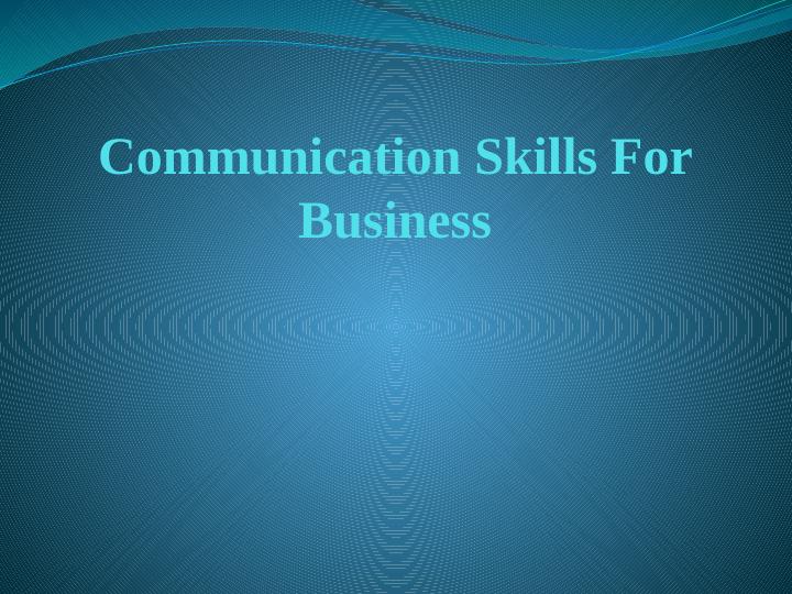 Communication Skills For Business - Understanding Models, Systems And 