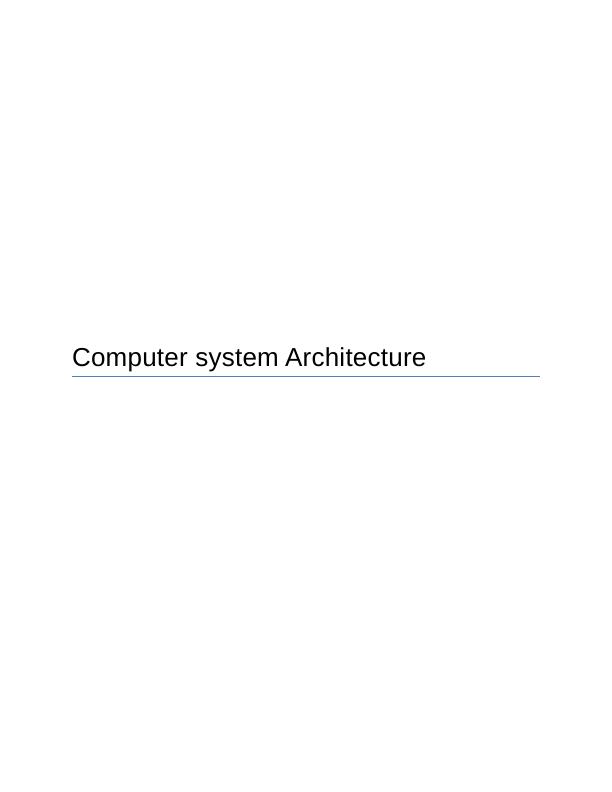 Computer System Architecture and Components_1