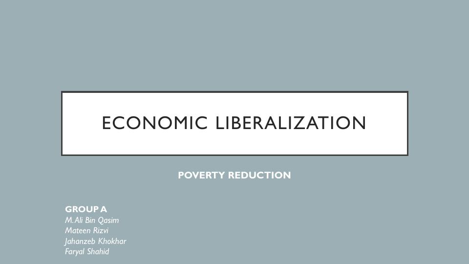 Critically Assessing the Impact of Economic Liberalization: Trade, Finance, and Privatization_1