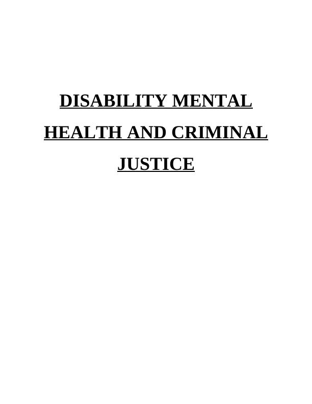 Disability, Mental Health, and Criminal Justice: Understanding Vulnerability, Risk, and Danger_1