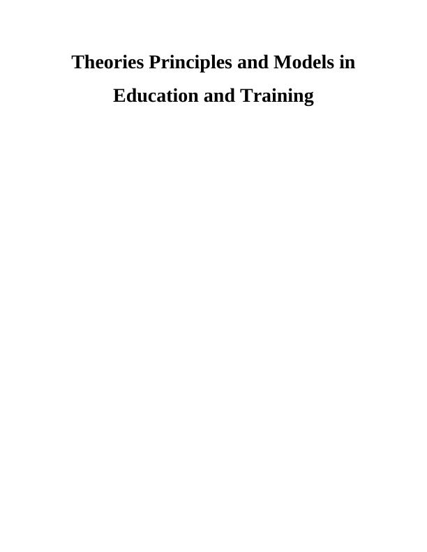 Theories Principles and Models in Education and Training_1