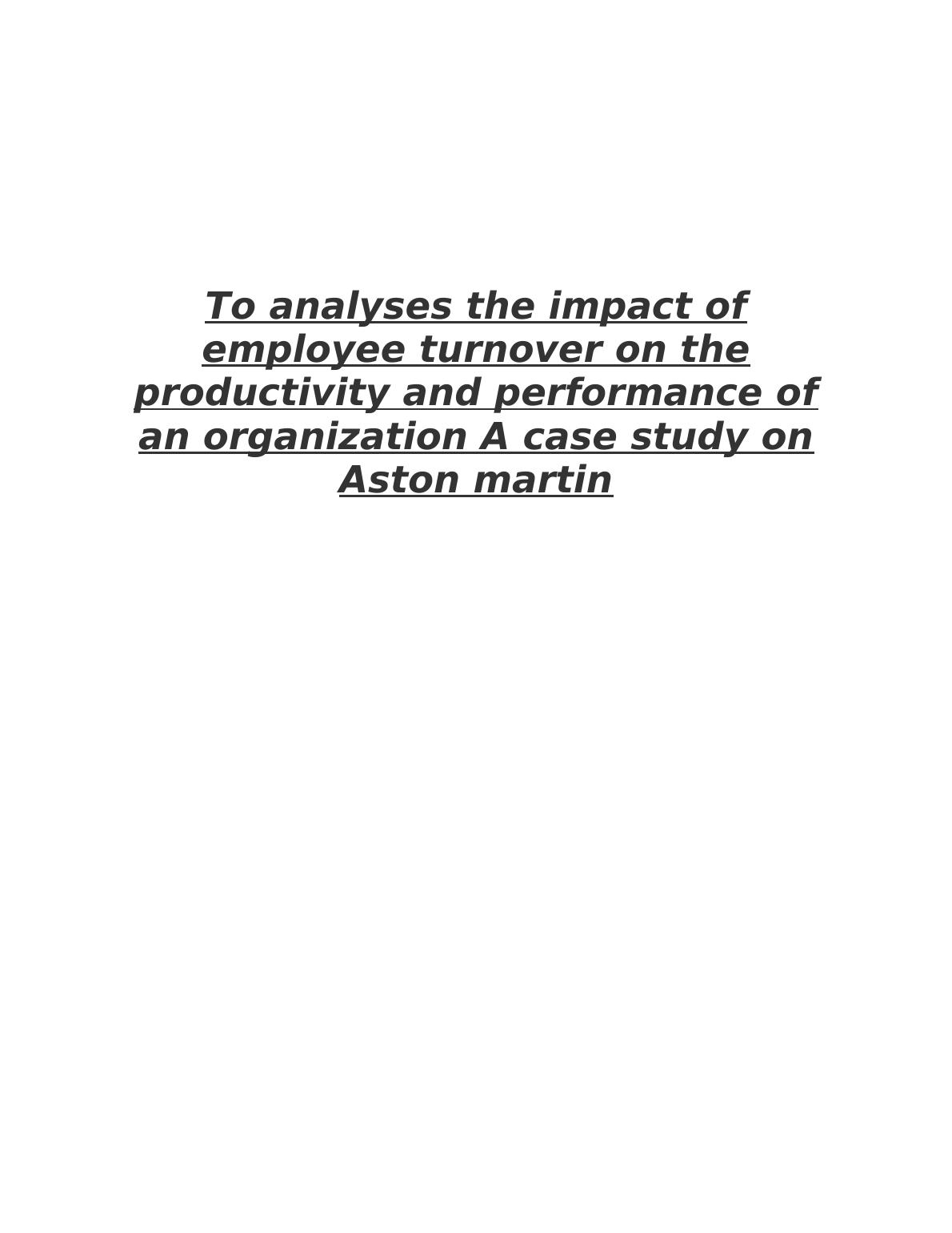 Impact of Employee Turnover on Productivity and Performance A Case