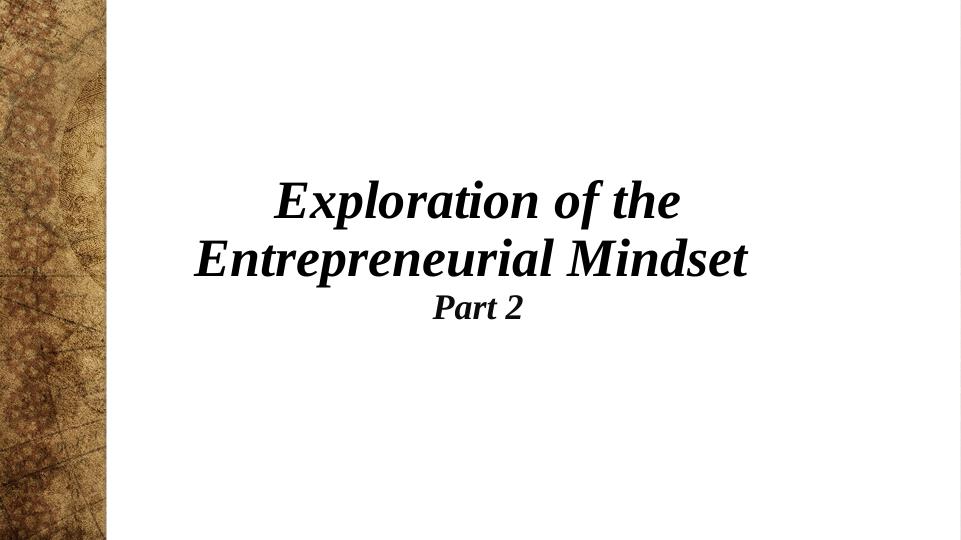 Entrepreneurial Mindset Part 2: Traits, Skills & Personality