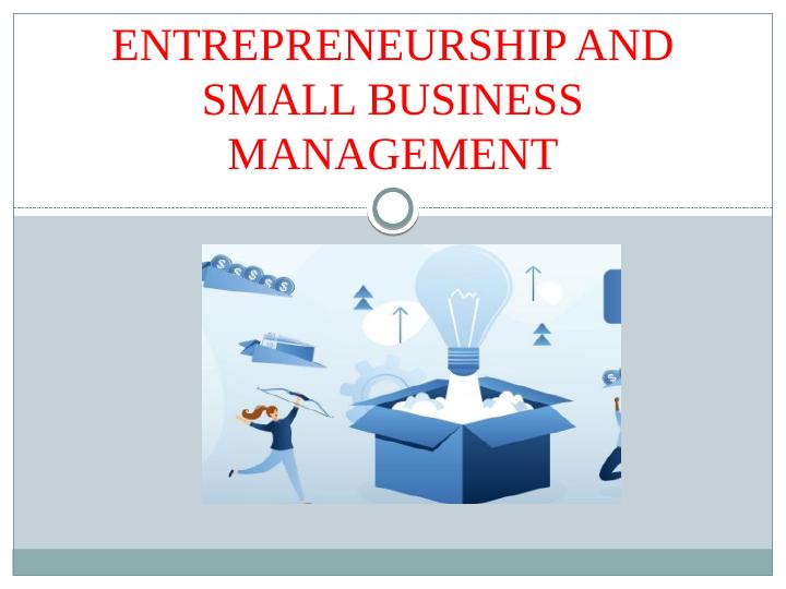 Entrepreneurship And Small Business Management - Desklib