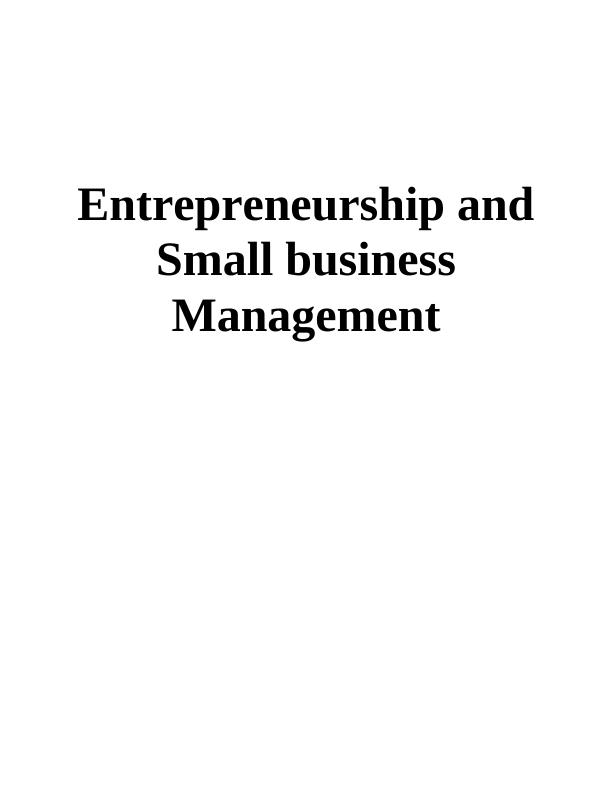 Entrepreneurship and Small Business Management | Desklib