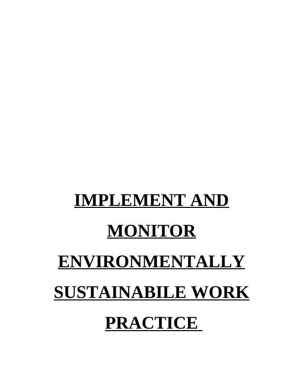 How to Implement and Monitor Environmentally Sustainable Work Practices ...