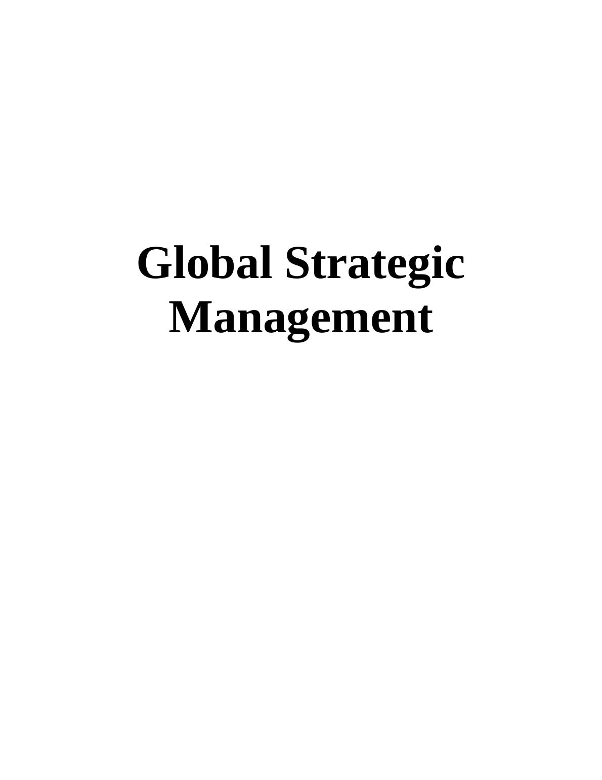 Global Strategic Management: Analysis of Facebook's Business and ...