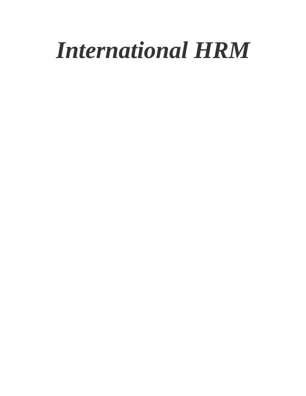 International HRM: Cultural and HRM Issues for UK Companies in Japan_1
