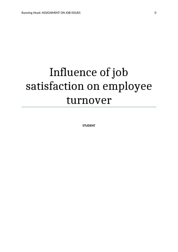 Influence of job satisfaction on employee turnover_1