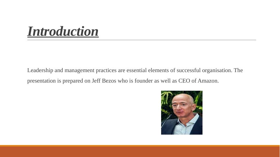 Leadership and Management Theories and Practices: A Case Study of Jeff Bezos and Amazon_3