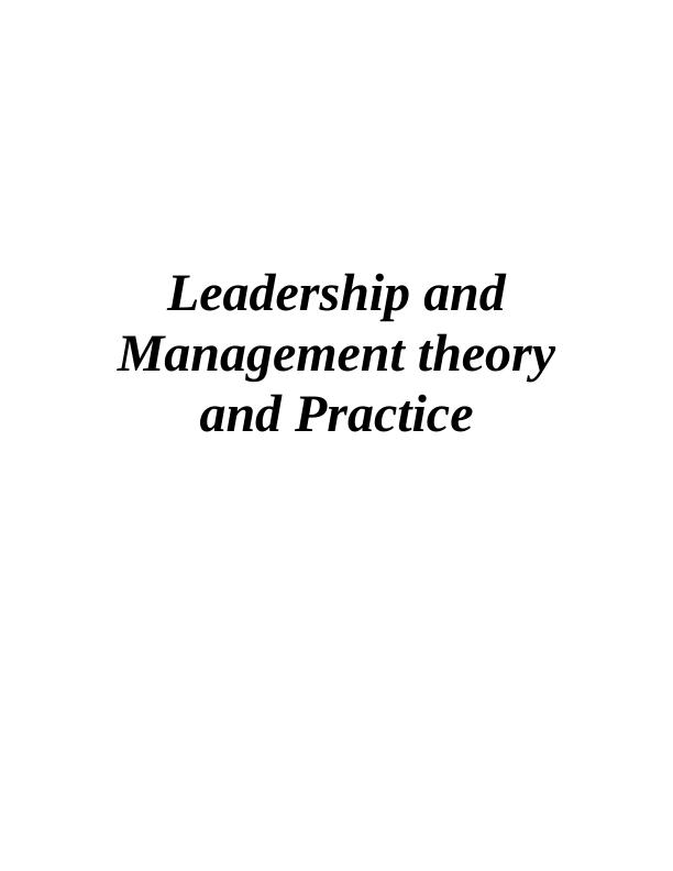 Leadership And Management Theory And Practice - Desklib