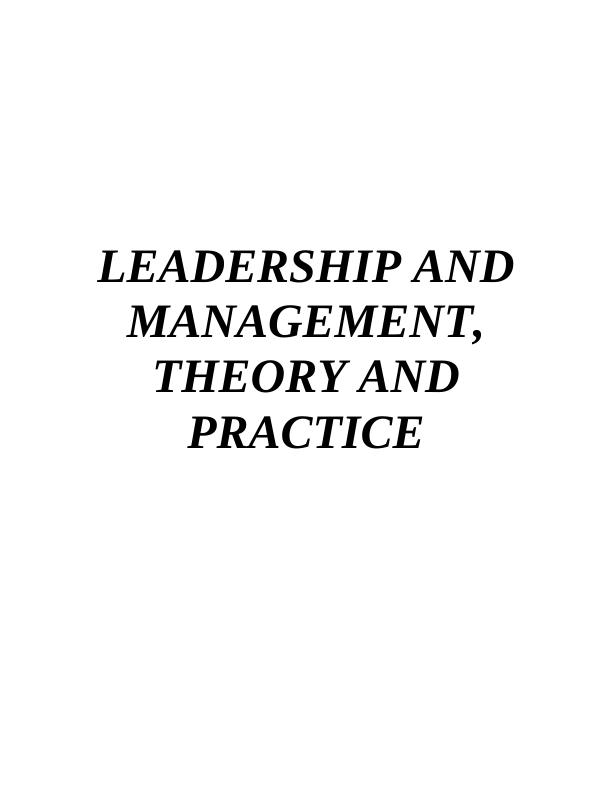 Leadership and Management, Theory and Practice_1