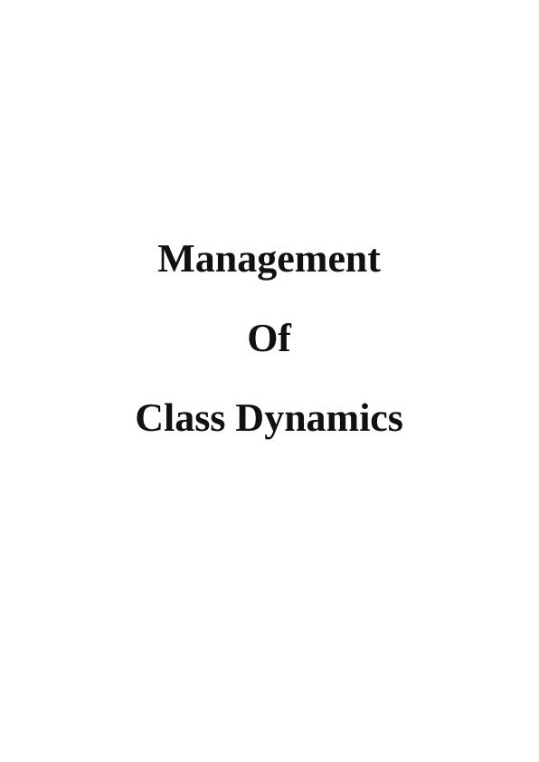 Management of Class Dynamics - Desklib_1