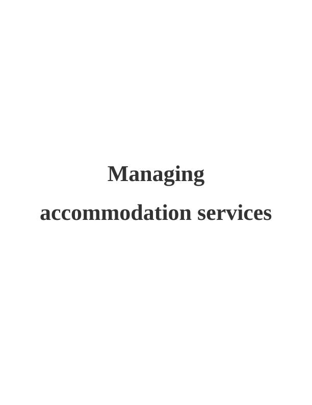 Managing Accommodation Services in Hospitality Industry_1
