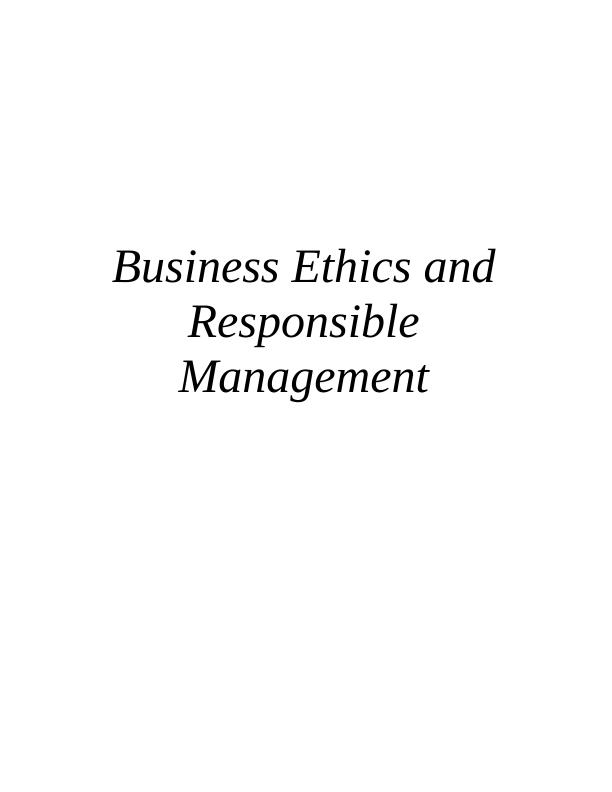 Business Ethics and Responsible Management: A Case Study of Ocado_1