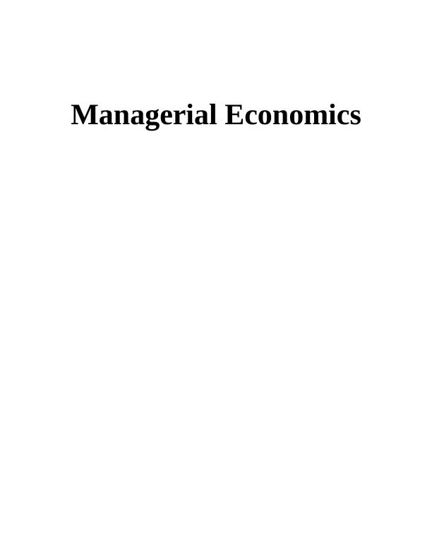 Managerial Economics (Oil Market Analysis)_1