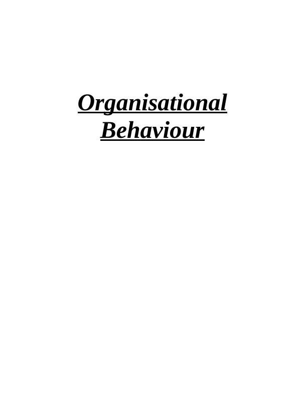 Organisational Behaviour: Influence of Culture, Politics, Power, and Motivation on Individual and Team Performance_1