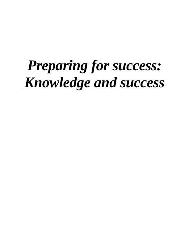 Portfolio and Reflective Summary: Preparing for Success - Knowledge and Success_1