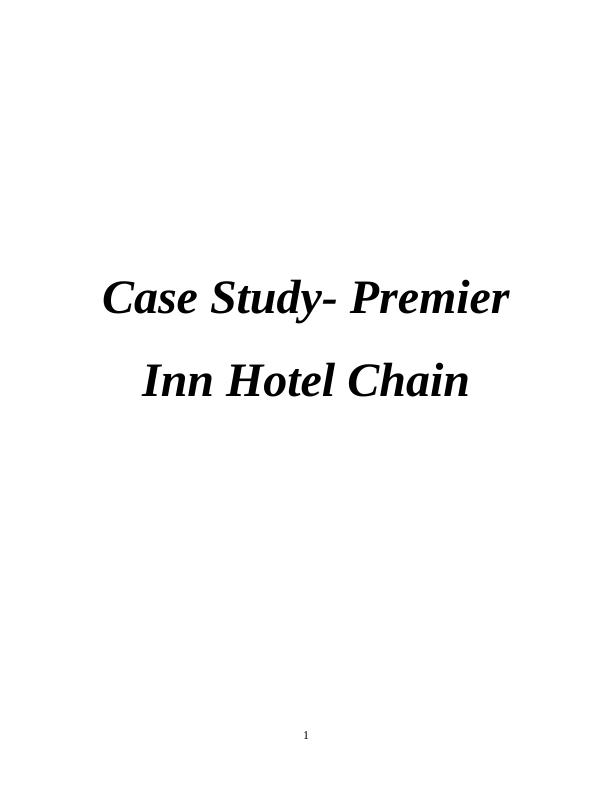 Premier Inn Hotel Chain Organizational Structure and Business