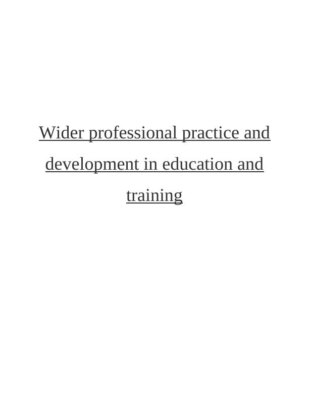 Wider Professional Practice and Development in Education and Training_1