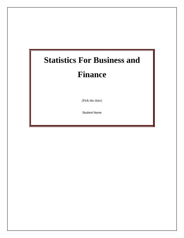 Statistics for Business and Finance - Desklib_1
