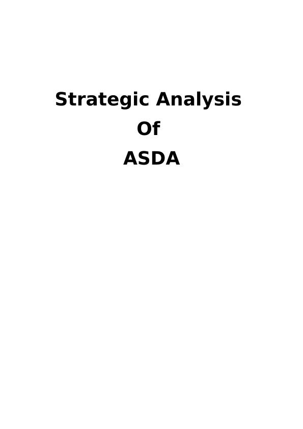 Strategic Analysis of ASDA: PESTEL, SWOT, Porter's Analysis ...