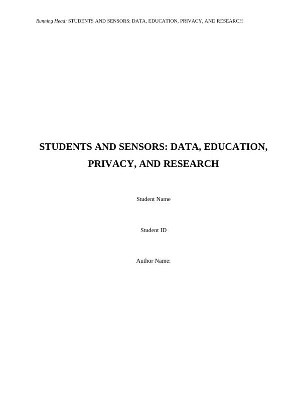 Students and Sensors: Data, Education, Privacy, and Research_1