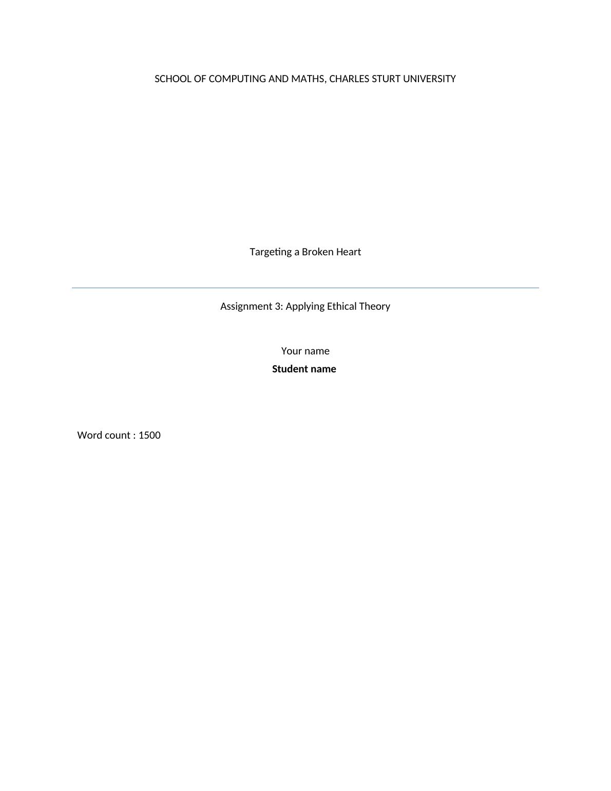 targeting-a-broken-heart-applying-ethical-theory-desklib